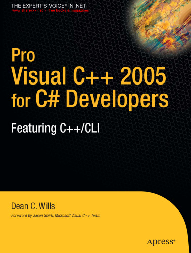 Pro Visual C++ 2005 for developers : featuring C++/CLI