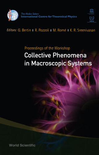 Proceedings of the workshop Collective Phenomena in Macroscopic Systems, Villa Olmo, Como, Italy, 4 - 6 December 2006