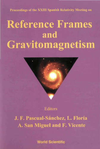 Proceedings of the XXIII Spanish Relativity Meeting on Reference Frames and Gravitomagnetism : Valladolid, Spain, 6-9 September 2000