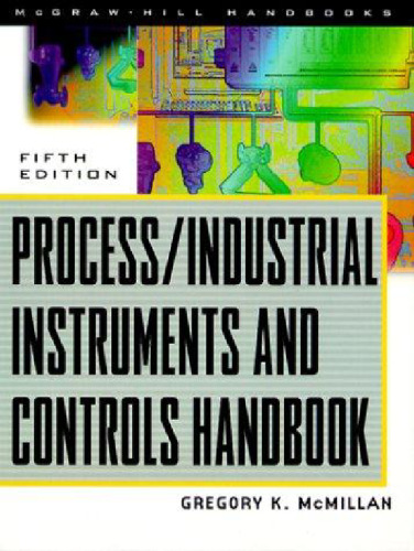 Process/industrial instruments and controls handbook