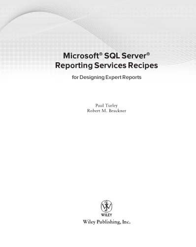 Professional SQL Server reporting services recipes : for designing expert reports