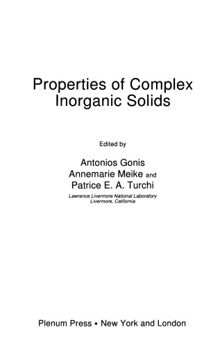 Properties of complex inorganic solids