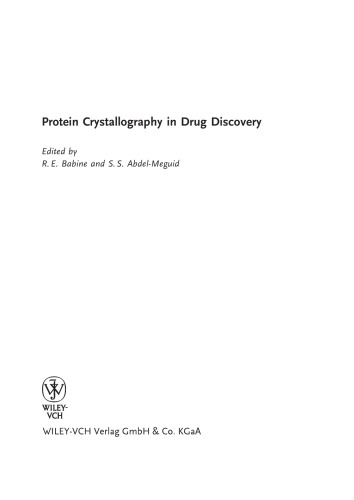 Protein crystallography in drug discovery