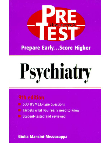 Psychiatry : PreTest self-assessment and review