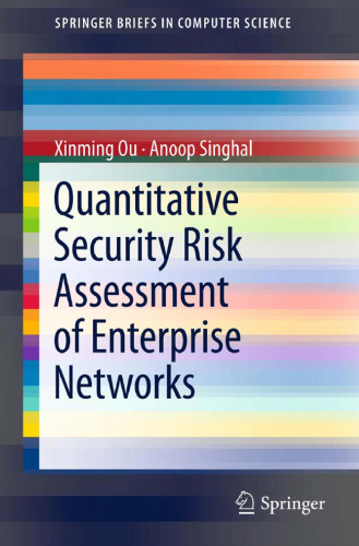 Quantitative security risk assessment of enterprise networks