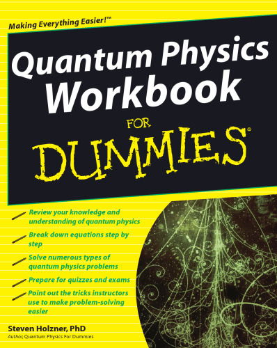 Quantum physics workbook for dummies