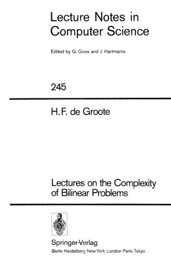 Lectures on the Complexity of Bilinear Problems