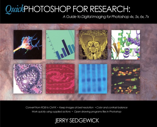 Quick Photoshop for research : a guide to digital imaging for Photoshop 4x, 5x, 6x, 7x