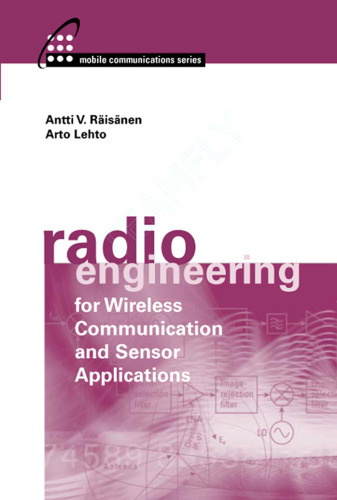 Radio engineering for wireless communication and sensor applications