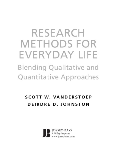 Research methods for everyday life : blending qualitative and quantitative approaches