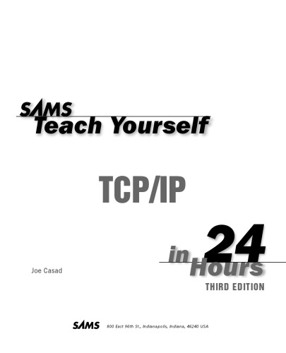 Sams teach yourself TCP/IP in 24 hours