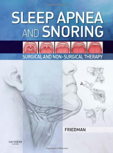 Sleep apnea and snoring : surgical and non-surgical therapy