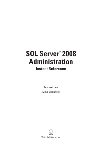 SQL server 2008 administration instant reference