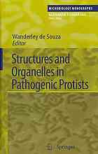 Structures and organelles in pathogenic protists