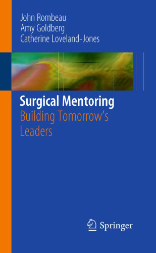 Surgical Mentoring: Building Tomorrow's Leaders