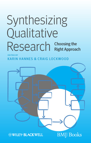 Synthesizing qualitative research : choosing the right approach