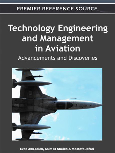 Technology engineering and management in aviation : advancements and discoveries