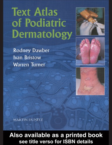 Text atlas of podiatric dermatology