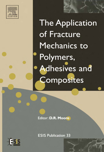 The application of fracture mechanics to polymers, adhesives and composites