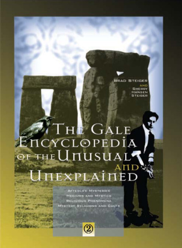 The Gale encyclopedia of the unusual and unexplained vol 2