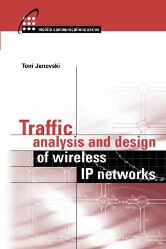 Traffic analysis and design of wireless IP networks