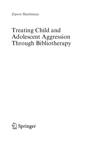 Treating child and adolescent aggression through bibliotherapy