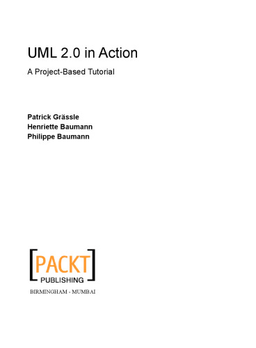 UML 2.0 in action : a project based tutorial