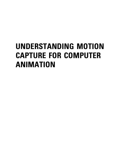 Understanding motion capture for computer animation