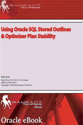 Using Oracle SQL Stored Outlines & Optimizer Plan Stability