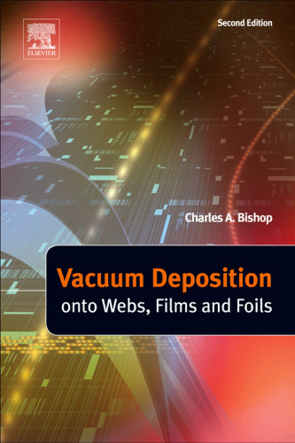 Vacuum deposition onto webs, films and foils