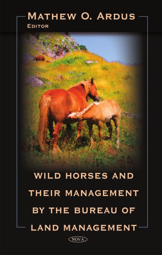 Wild horses and their management by the Bureau of Land Management