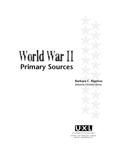 World War II Reference Library Vol 4 Primary Sources