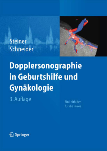 Dopplersonographie in Geburtshilfe und Gynäkologie: Leitfaden für die Praxis