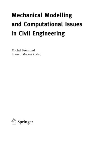 Mechanical modelling and computational issues in civil engineering