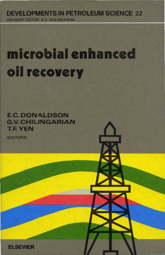 Microbial Enhanced Oil Recovery