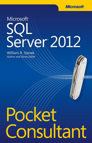 Microsoft SQL Server 2012 pocket consultant