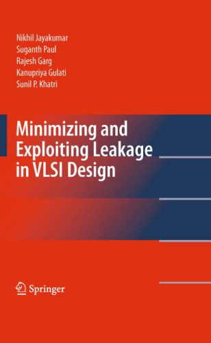 Minimizing and exploiting leakage in VLSI design