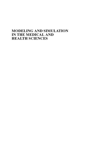 Modeling and simulation in the medical and health sciences