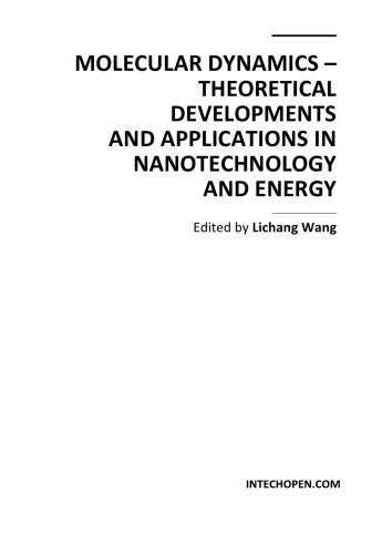 Molecular dynamics : theoretical developments and applications in nanotechnology and energy