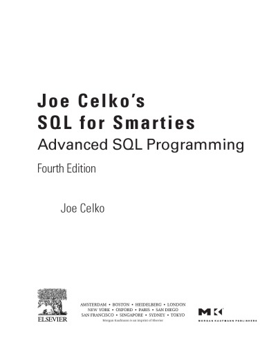 Joe Celko's SQL for smarties : advanced sql programming