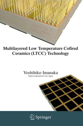 Multilayered low temperature cofired ceramics (LTCC) technology