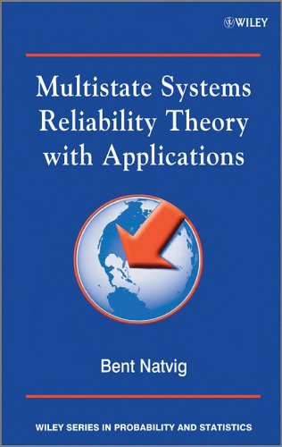 Multistate systems reliability : theory with applications