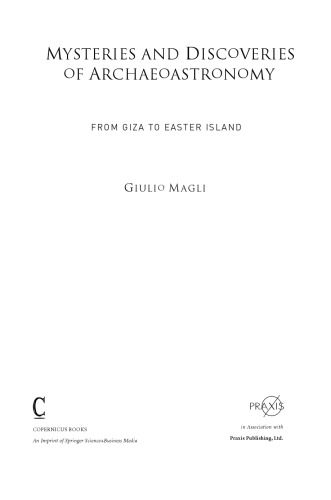 Mysteries and Discoveries of Archaeoastronomy : From Pre-history to Easter Island