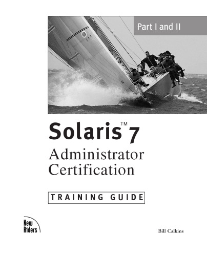 Solaris 7 administrator certification training guide