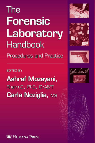 The forensic laboratory handbook : procedures and practice