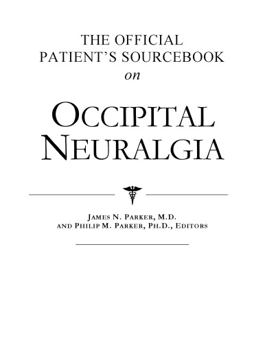 The official patient's sourcebook on occipital neuralgia