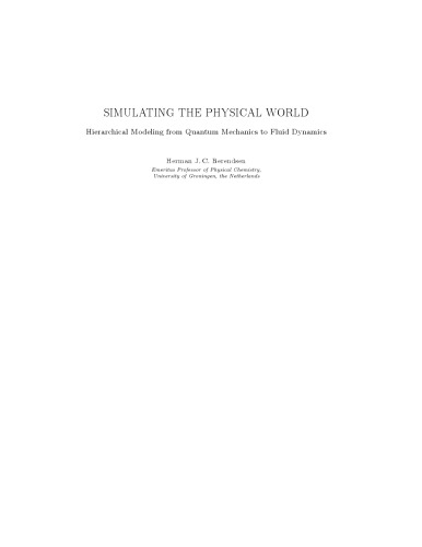 Simulating the physical world: Hierarchical modeling from quantum mechanics to fluid dynamics