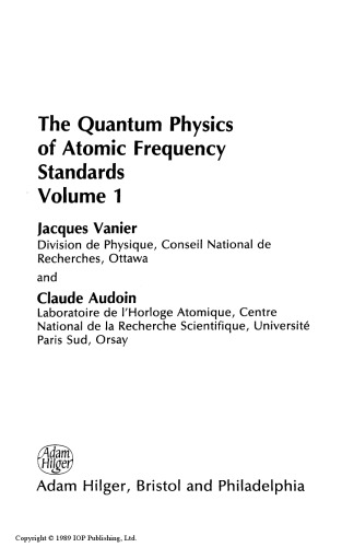 The quantum physics of atomic frequency standards [2 Vol set]