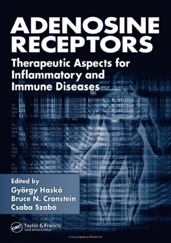 Adenosine Receptors - Therapeutic Asps. for Inflamm., Immune Diseases