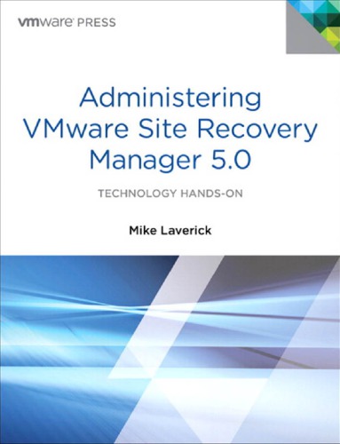 Administering VMware Site Rcvy. Mgr. 5.0